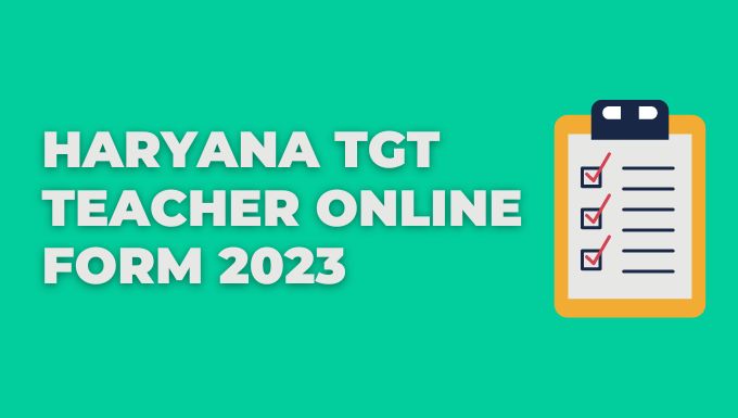Haryana TGT Teacher Online Form 2023 Apply Online